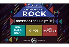 25% Promesas del Rock: Una Mala Idea. Giros. Sin Escalas